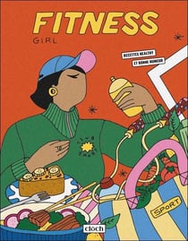 Fitness girl - recettes healthy et bonne humeur