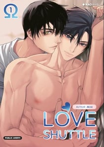 Love shuttle Tome 1