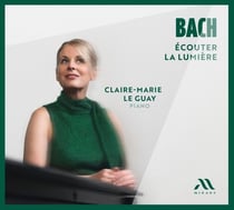 Bach: Écouter la lumière