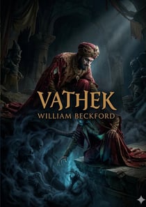 Vathek : by William Beckford