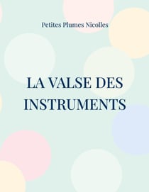 La Valse des Instruments