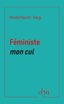 Féministe mon cul
