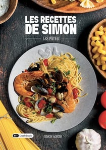 Les recettes de Simon : Les pâtes