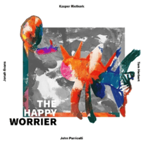 Happy worrier