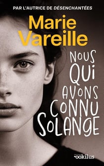 Nous qui avons connu Solange