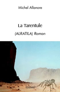 La Tarentule : (ALRATILA) Roman