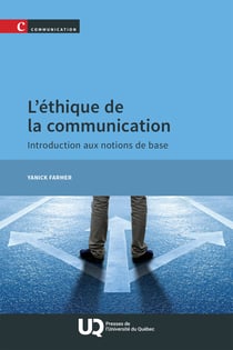 L'éthique de la communication : Introduction aux notions de base