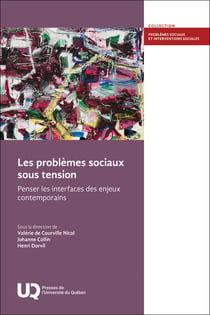 Les problèmes sociaux sous tension : Penser les interfaces des enjeux contemporains
