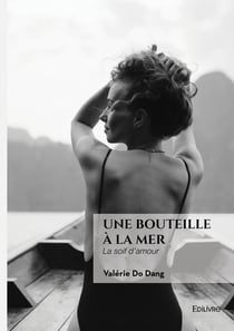 Une bouteille à la mer : La soif d'amour