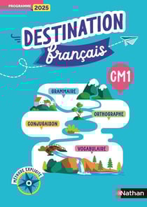 Destination Français : CM1 - Fichier de l'élève (édition 2025)