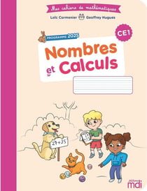Mes cahiers de mathématiques : CE1 - Nombres et calculs (édition 2026)