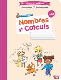 Mes cahiers de mathématiques : CE1 - Nombres et calculs (édition 2026)