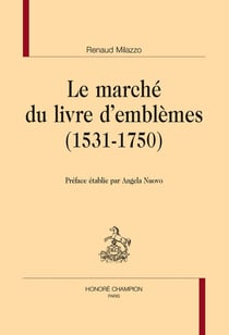 Le marché du livre d'emblèmes (1531-1750)