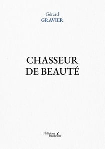 Chasseur de beauté
