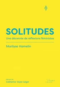 Solitudes. une decennie de reflexions feministes