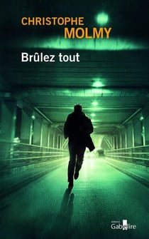 Brûlez tout