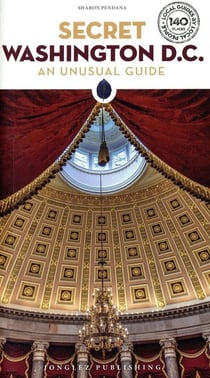 Secret : Washington D.C. : An unusual guide (édition 2026)