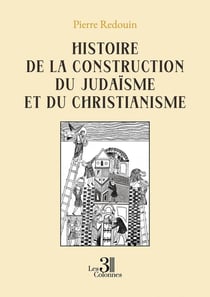 Histoire de la construction du judaïsme et du christianisme