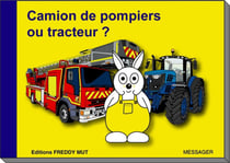 Camion de pompiers ou tracteur ?