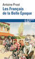 Les Français de la Belle Époque