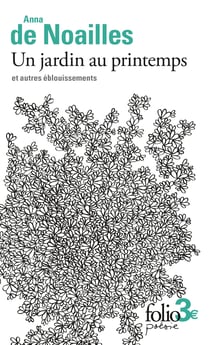 Un jardin au printemps : et autres éblouissements