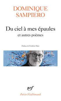 Du ciel à mes épaules et autres poèmes