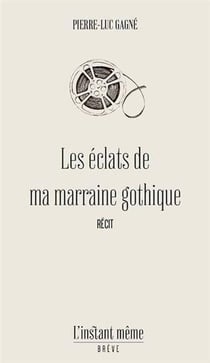 Les eclats de ma marraine gothique