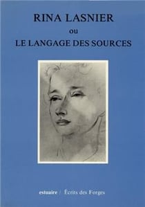 Rina Lasnier, ou le langage des sources