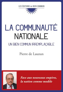 La communauté nationale : Un bien commun irremplaçable