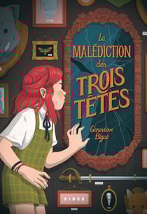 La malédiction des Trois Têtes