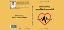 Bien vivre : mon Guide complet