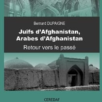 Juifs d'Afghanistan, Arabes d'Afghanistan : Retour vers le passé