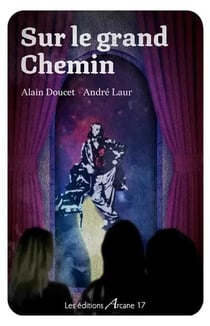 Sur le grand chemin