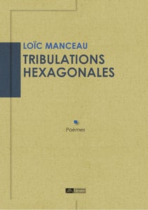 Tribulations hexagonales
