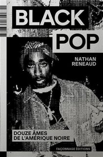 Black Pop : Douze âmes de l'Amérique noire