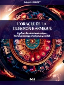 L'oracle de la guérison karmique