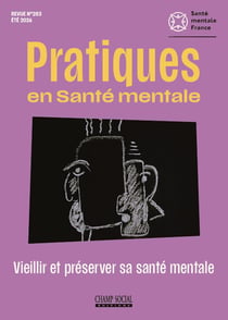 Pratique en santé mentale n.2-2026 : Vieillir et préserver sa santé mentale