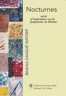 Nocturnes : suivis d'Inspirations sur les Symphonies de Sibelius