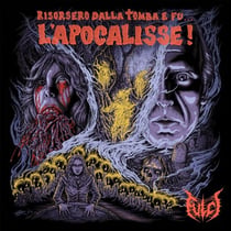Risorsero Dalla Tomba e fu... L'Apocalisse! - édition colorée