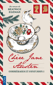 Chère Jane Austen Tome 1 : Commérages et confusion