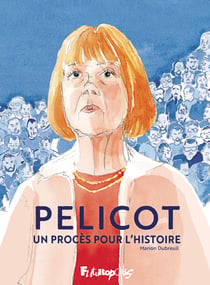 Pélicot, un procès pour l'Histoire