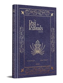 Le Roy des Ribauds Tome 3