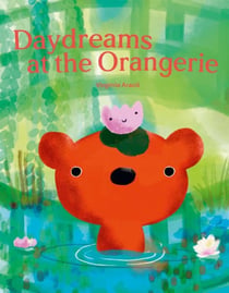 Daydreams at the orangerie - edition anglaise - illustrations, couleur