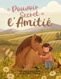 Le pouvoir secret de l'amitié