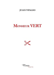 Monsieur VERT