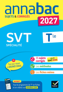 Annabac sujets & corrigés : Spécialité SVT - Terminale générale (édition 2027)