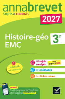 Annabrevet sujets & corrigés : Histoire-géographie EMC - 3e (édition 2027)