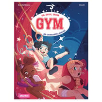 Un, deux, trois Gym : Les gymnastes ninjas
