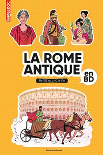 La Rome antique en BD : De 753 av. J.-C. à 476