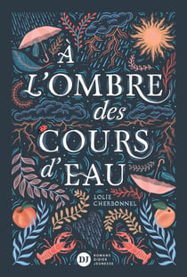 À l'ombre des cours d'eau
